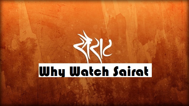 Sairat-5 reasons to catch the film