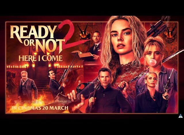 Ready or Not 2 Here I Come